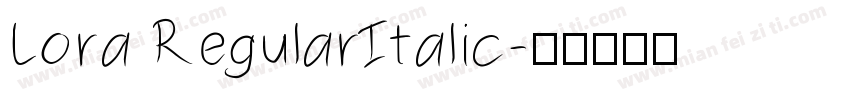 Lora RegularItalic字体转换